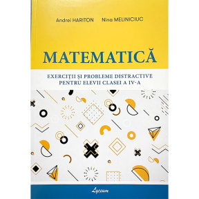 Matematica. Cl.4. Exercitii si probleme distractive